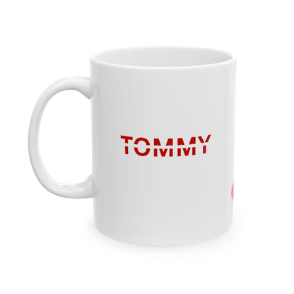 ymmoT Tommy Mug - 11oz, 15oz Ceramic Mug